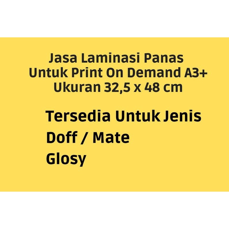 

Laminasi Doff / Glosy untuk POD ukuran 32 x 48 cm ( Kertas ukuran a3+)