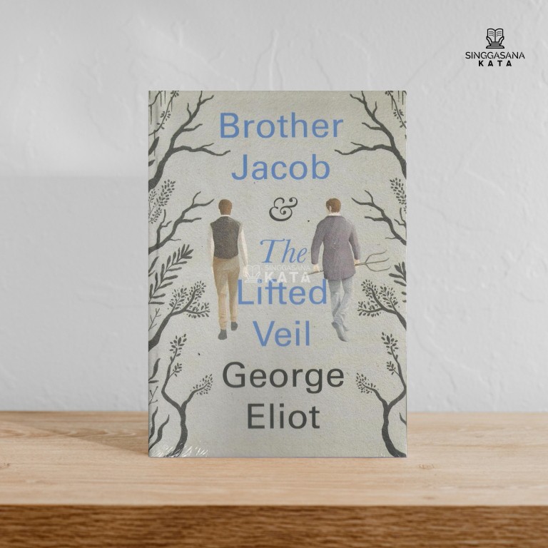 Buku Brother Jacob & The Lifted Veil - George Eliot - Noktah