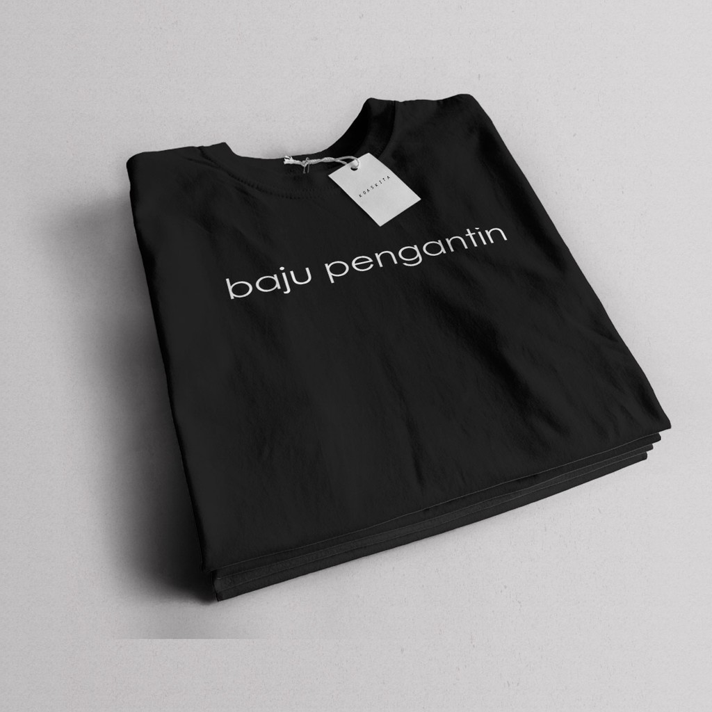 KAOS KATA KATA BAJU PENGANTIN ATASAN PRIA WANITA