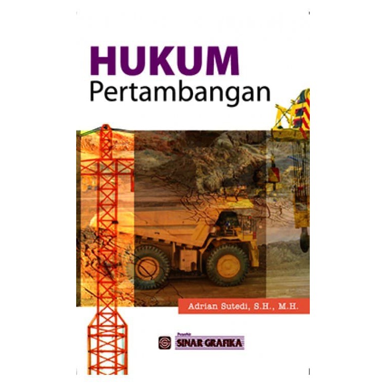 Hukum Pertambangan - Adrian Sutedi