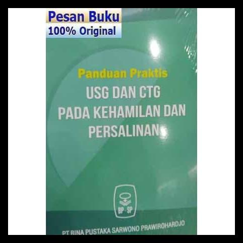 

TERBARUU!! Buku PANDUAN PRAKTIS USG DAN CTG PADA KEHAMILAN DAN PERSALINAN TERLARIS