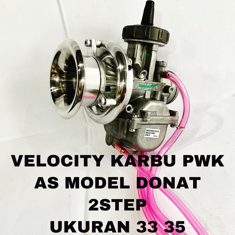 VELOCITY KARBURATOR MODEL DONAT 2 STEP KARBU PE PWK 28 30 32 34 AIR STRIKE 33 35 38 40-Donat 2step 33/35