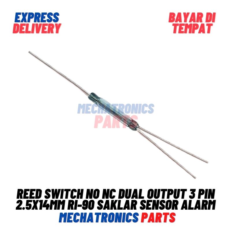 Reed Switch NO NC Dual Output 3 Pin 2.5x14mm RI-90 Saklar Sensor Alarm