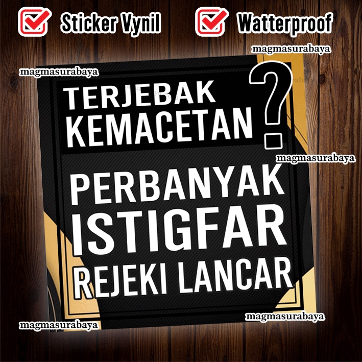 

Stiker Terjebak Kemacetan Perbanyak Istigfar Rejeki Lancar