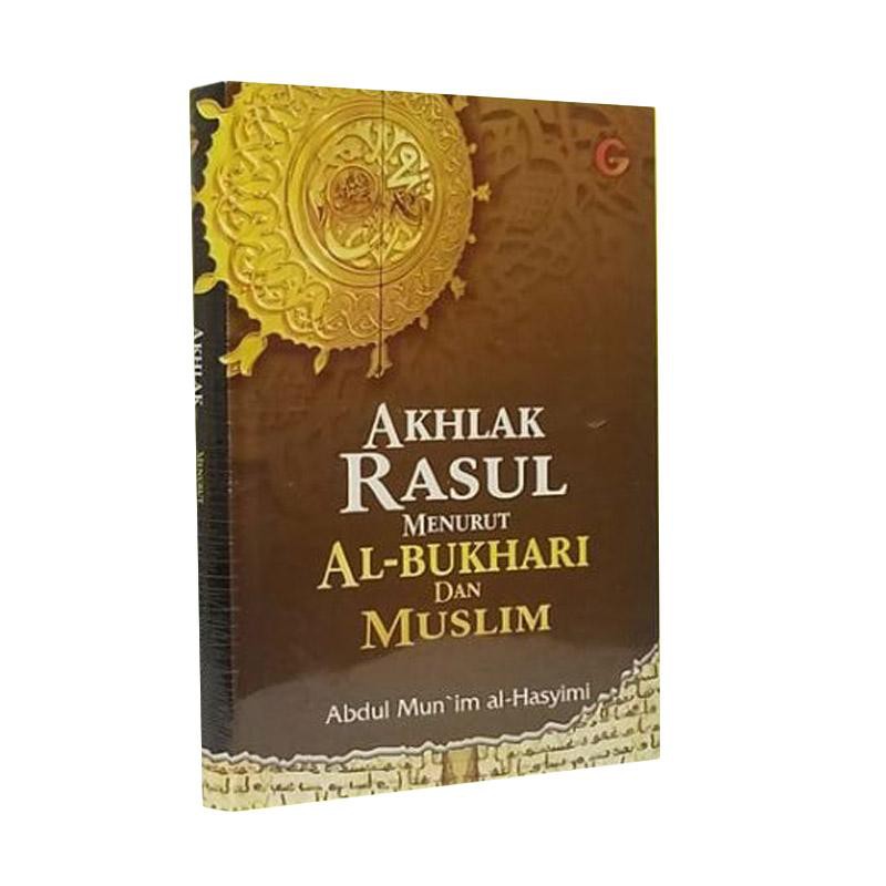 Akhlak Rasul Menurut Bukhari dan Muslim