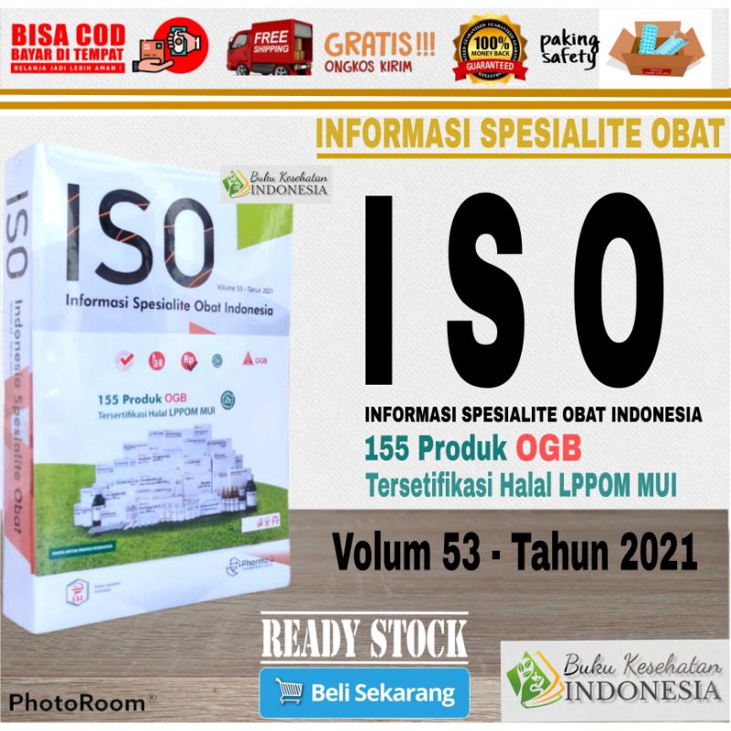 INFORMASI SPESIALITE OBAT INDONESIA VOLUM 53 TAHUN 2021 ISO FORMULARIUM NASIONAL FORNAS FARMAKOPE 3 