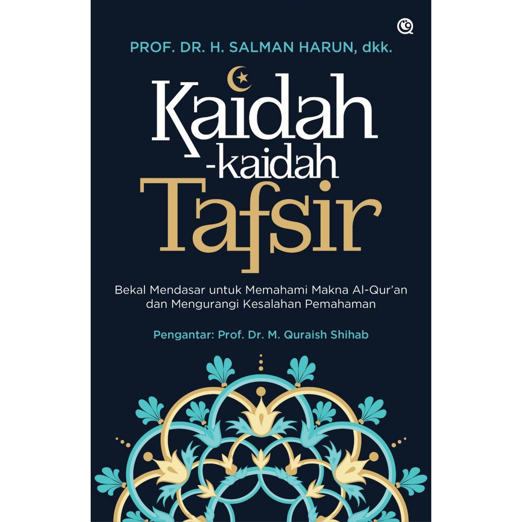 KAIDAH-KAIDAH TAFSIR