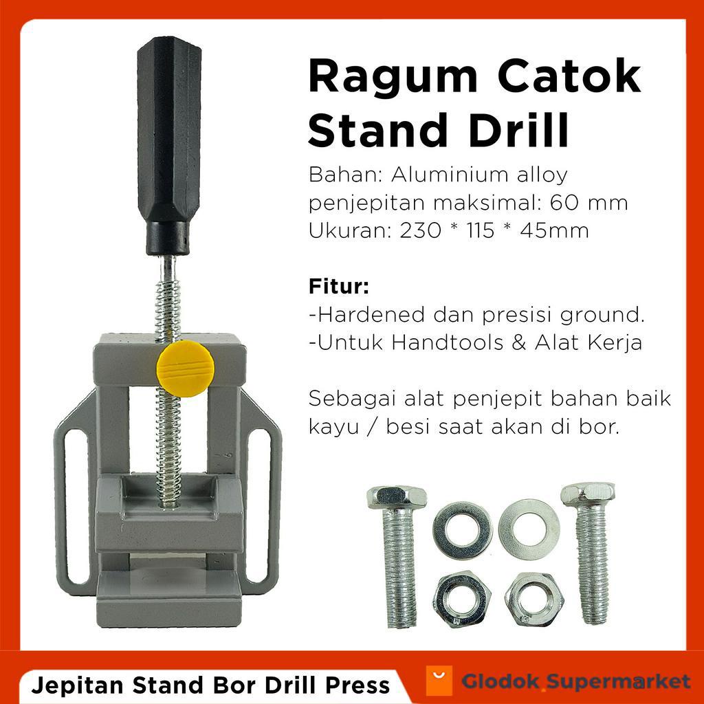 Ragum Catok Stand Drill Jepitan Stand Bor Drill Press