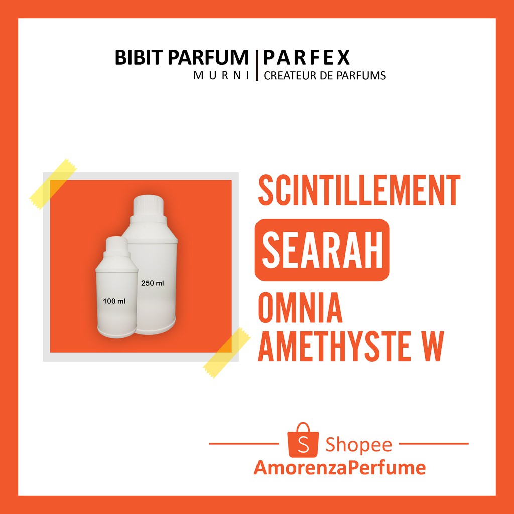 SCINTILLEMENT BIBIT PARFUM PARFEX 100 &amp; 250 ML/bibit parfum/bibit parfex/bibit parfum tahan lama