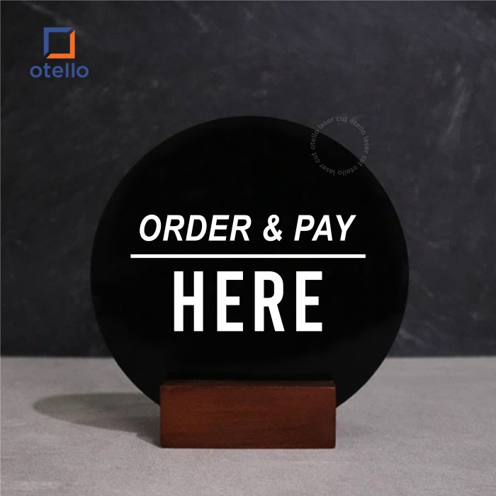 Order &amp; Pay Here Sign Akrilik Table Desk Signage Toko Cafe Acrylic