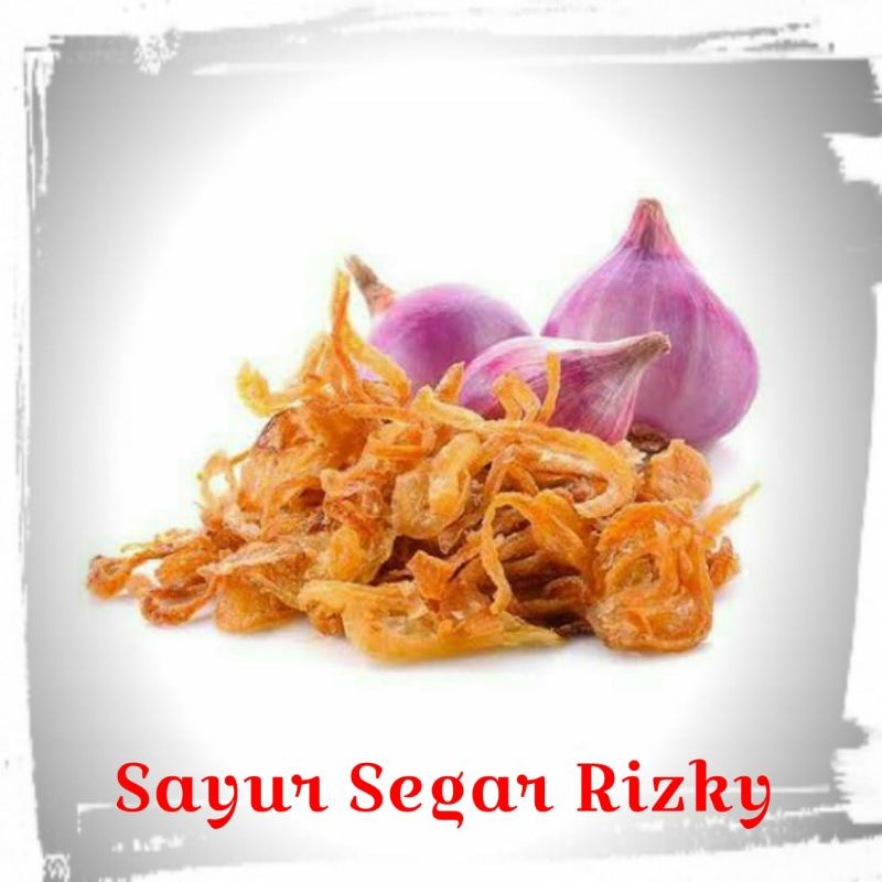 

Bawang Goreng Asli, Bawang Merah Goreng