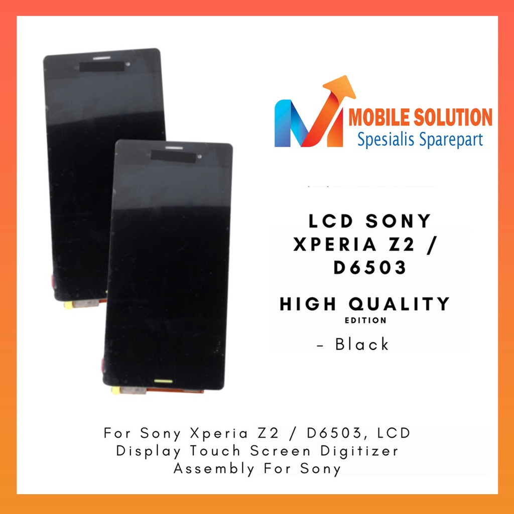 Grosir LCD Xperia Z2 D6503 ORIGINAL 100% Fullset Touchscreen Garansi 1 Bulan + Packing / Bubbel