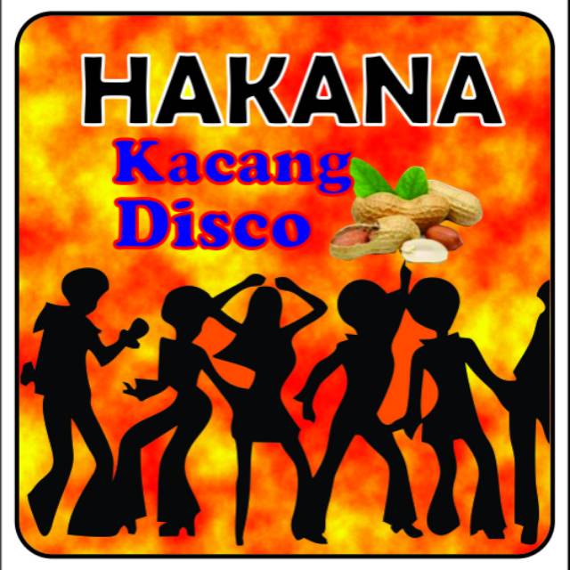 

Hakana Kacang Disco