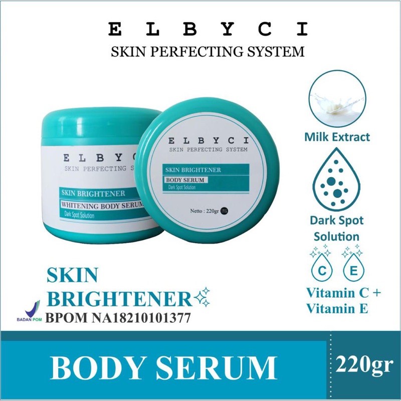 Body Serum Elbyci / Serum Pemutih Badan Alami Aman Cepat / Whitening Body Lotion