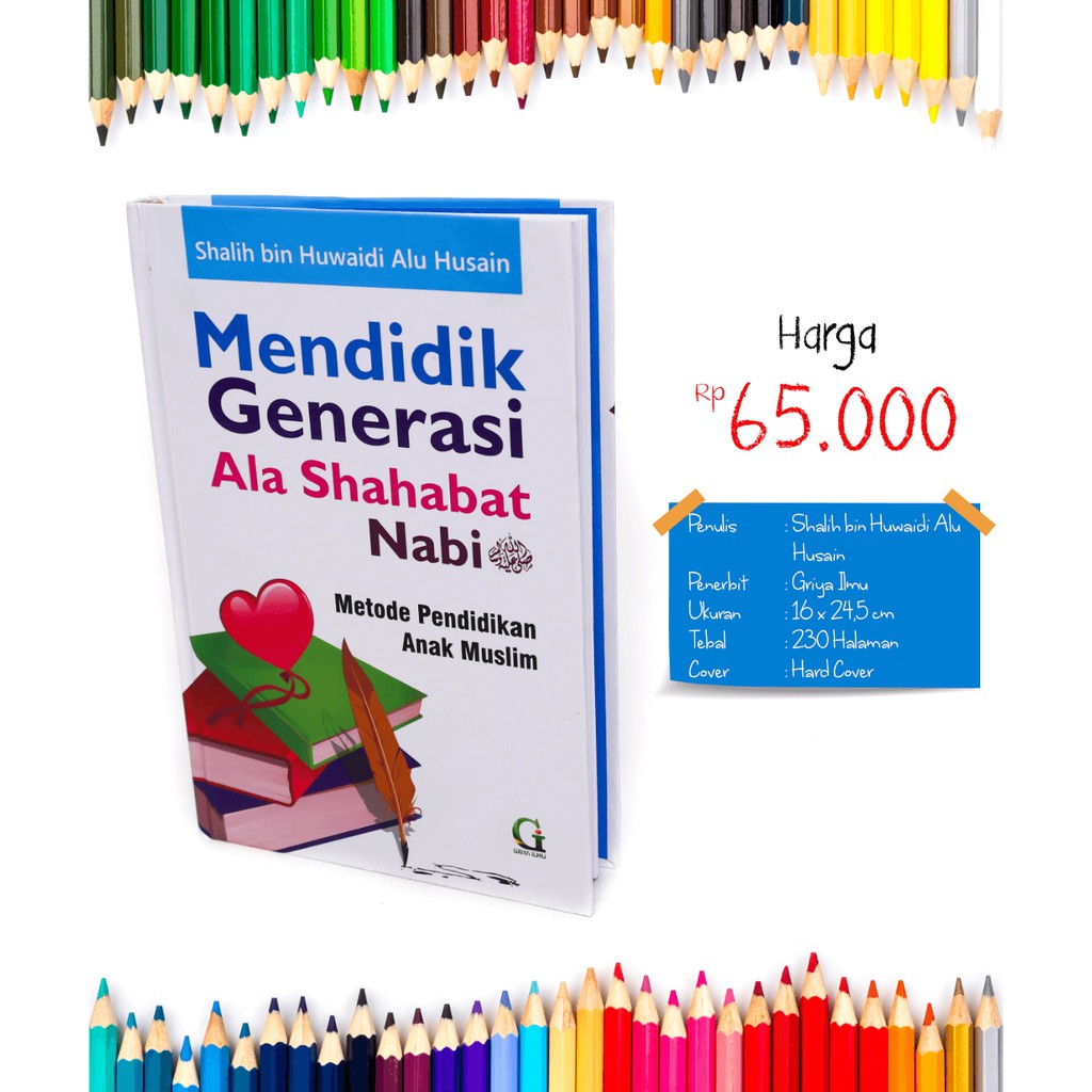 Mendidik Generasi Ala Shahabat Nabi Metode Pendidikan Anak Muslim