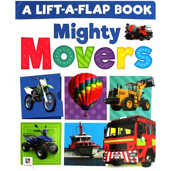 MIGHTY MOVERS a lift-the-flap board book