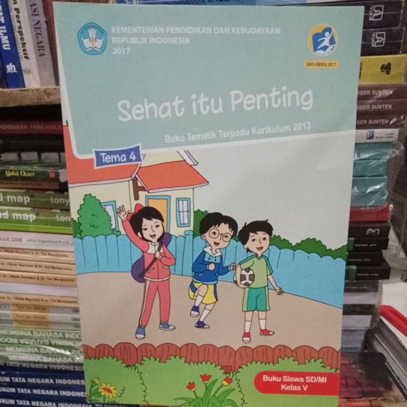 Sehat itu Penting buku tematik terpadu kurikulum 2013