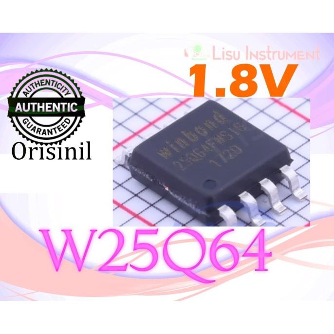 ORIGINAL W25Q64FW W25Q64 25Q64FWSIG 1.8V 64M Bit Flash Memory Winbond lisuin90 Diminati Banget