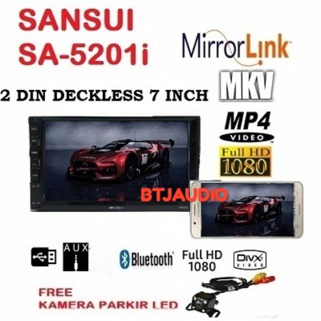 HEAD UNIT TAPE MOBIL DOUBLE DIN DECKLESS SANSUI MIRROLINK SMARTPHONE, FULL HD MP4/MKV+KAMERA PARKIR