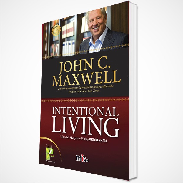 Buku Kepemimpinan - Intentional Living - John C. Maxwell (Bahasa Indonesia)