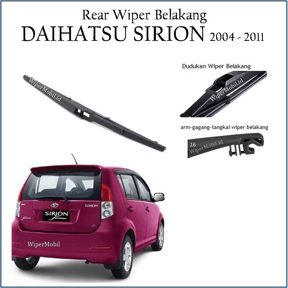 Wiper Belakang Daihatsu SIRION 2004 2005 2006 2007 2008 2009 2010 2011