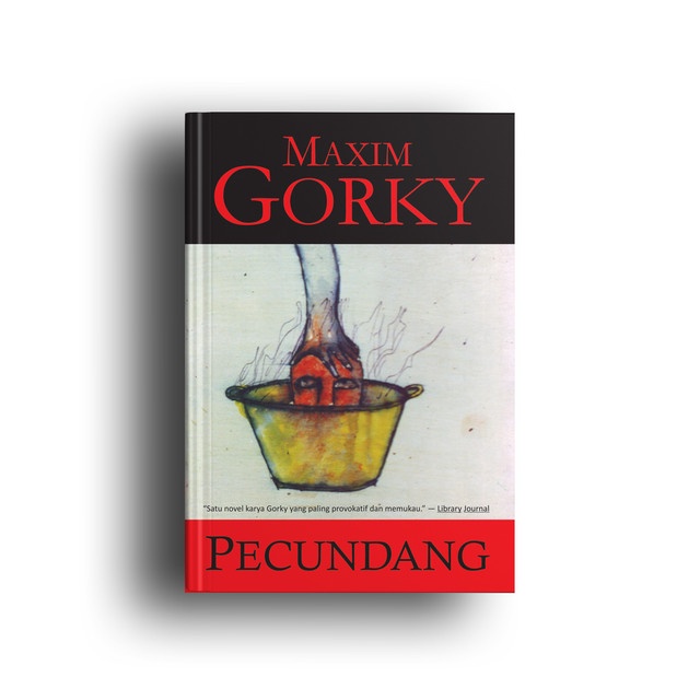 PECUNDANG - Maxim Gorky