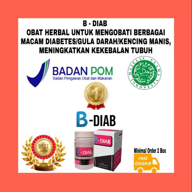 

OBAT ALAMI DIABETES/GULA DARAH | BAHAN-BAHAN 100% ALAMI | B - DIAB | HALAL MUI | LEGALITAS BPOM