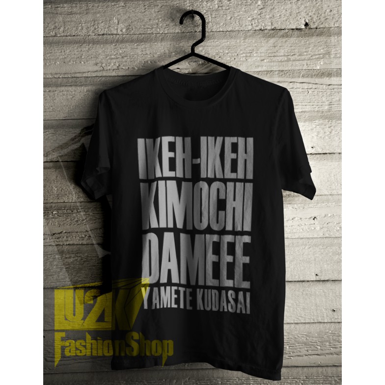 Kaos Ikeh Ikeh Kimochi Japan Meme Jepang Distro Lu2k L2k 689 Shopee Indonesia