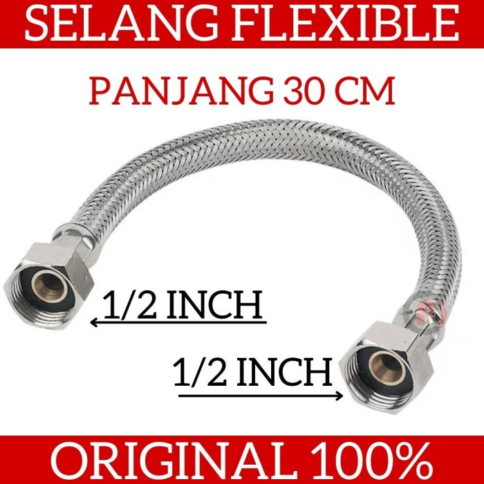 Selang Flexible Hose Serat Ukuran Drat 1/2 Inch Panjang 30cm
