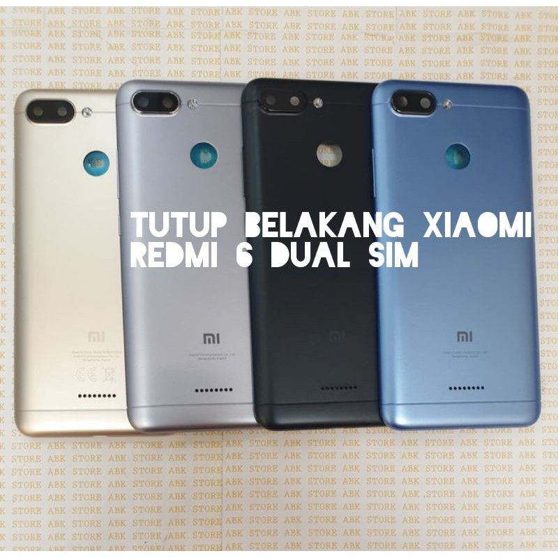 BACKDOOR BACK COVER KESING CASING HOUSING XIAOMI REDMI 6 DUAL SIM TUTUP BELAKANG ORIGINAL