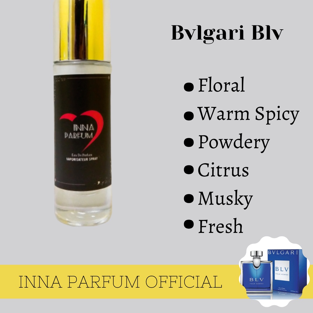INNA PARFUM - Parfum Pria Tahan Lama Inspired by Bulgari BLV Bvlgari BLV/Blue Non Alkohol Original M