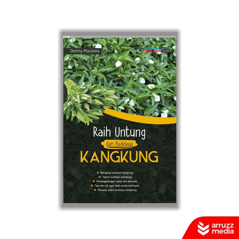 

Buku Raih Untung dari Budidaya Kangkung