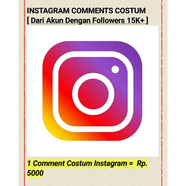 INSTAGRAM COMMENTS COSTUM [ Dari Akun Dengan Followers 15K+ ]