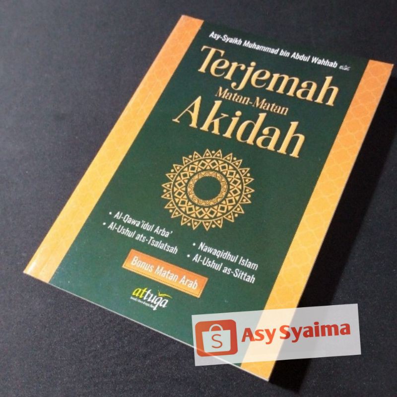 Terjemahan matan kitab aqidah qawaidul arba, ushul tsalatsah, nawaqidhul islam, ushulus sittah