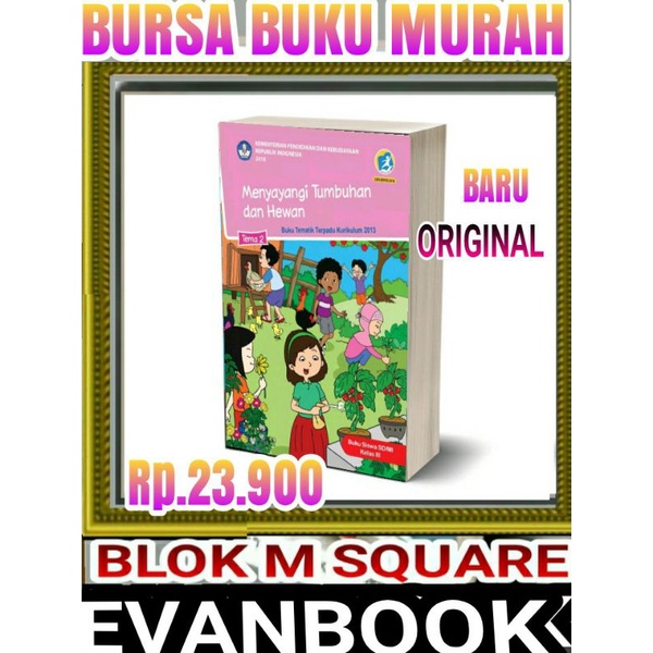 

BUKU TEMATIK SD KELAS 2 TEMA 2 -BERMAIN DI LINGKUNGANKU-