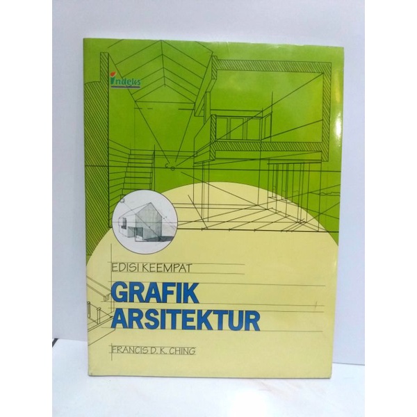 Buku GRAFIK ARSITEKTUR karya FRANCIS D.K.CHING.