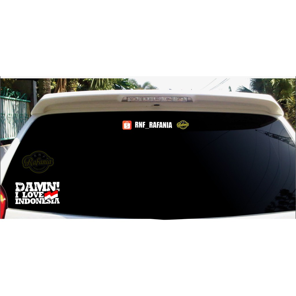 Sticker DAMN I LOVE INDONESIA Stiker Mobil Cutting Stiker Kaca