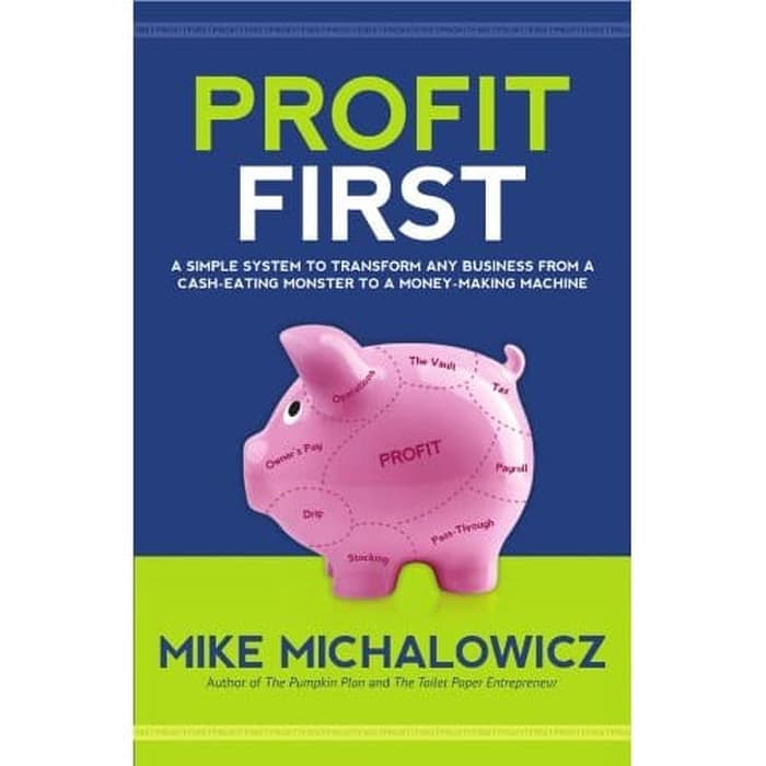 

Buku Profit first a simple system to transform any business from a cash - HARD COVER