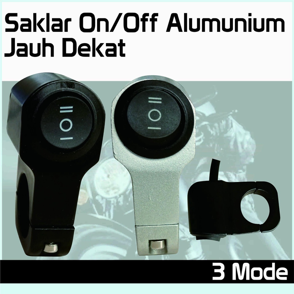 Saklar On Off Jauh Dekat - Saklar On Off 3 Mode Aluminum Alloy