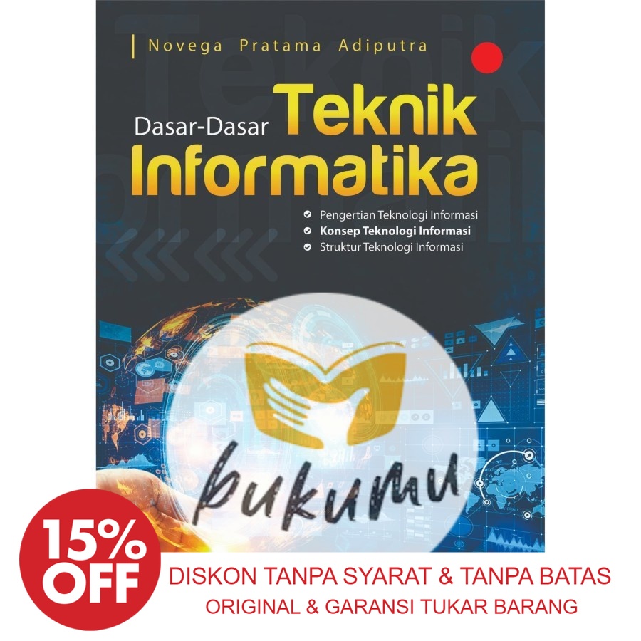 Buku Dasar- Dasar Teknik Informatika Kuliah ( Coding Pemrograman Dasar untuk  Pemula ) |  Novega Pra