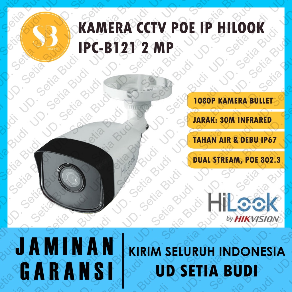 Kamera CCTV IP POE Outdoor 2 MP Hilook IPC-B121