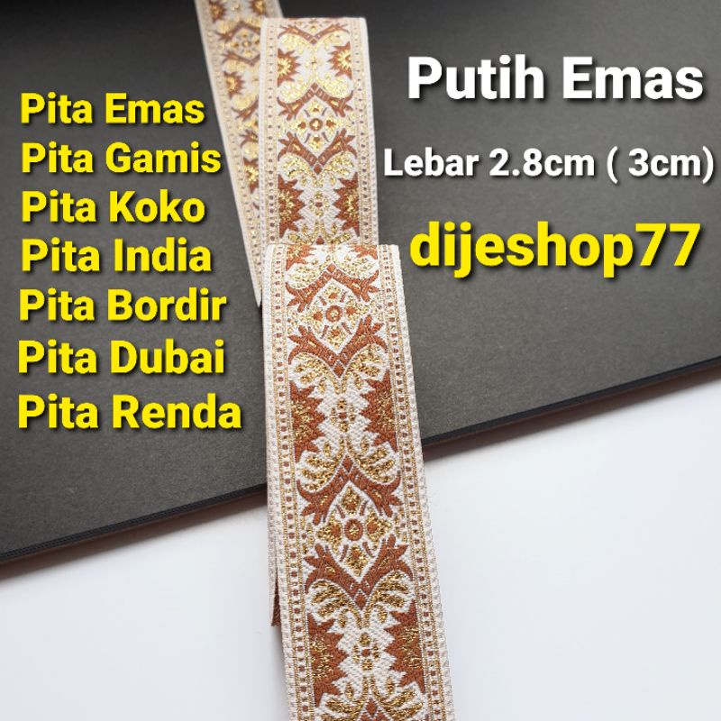 Pita Emas Gold ( Kualitas Premium ) / Pita India / Pita Gamis / Pita Bordir Dubai / Pita Koko / Pita