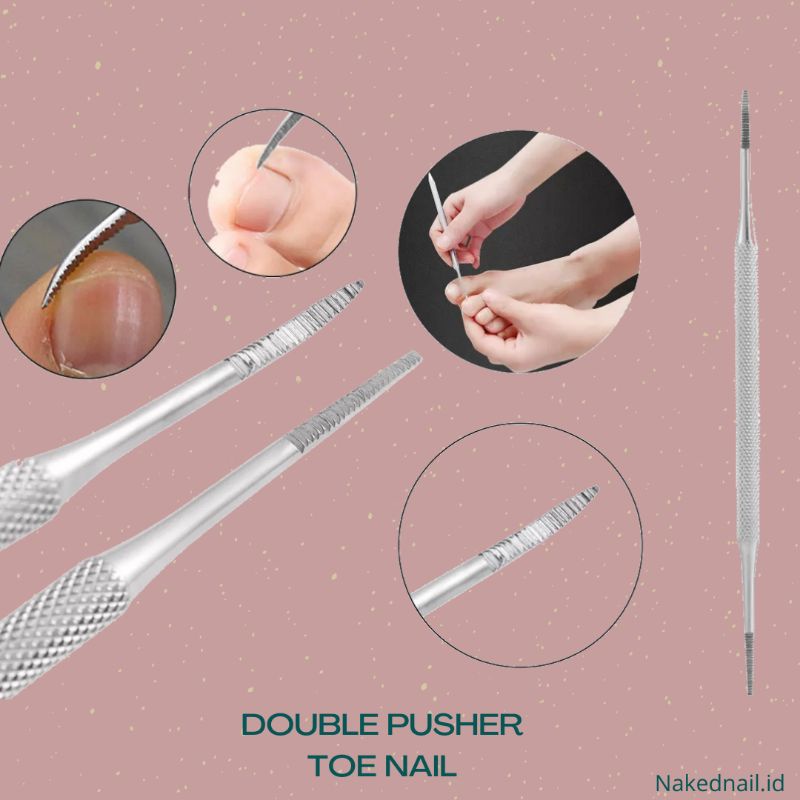 Double pusher toenail sodokan kuku kaki pedicure manicure nail pusher nail art nailart bergerigi