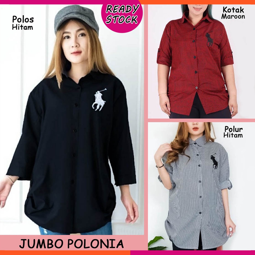 BIGCLO - (COD) LD 110cm Baju Kemeja Wanita Jumbo Kerja Polonia Katun Bordir Atasan Big Size Oversize Polos