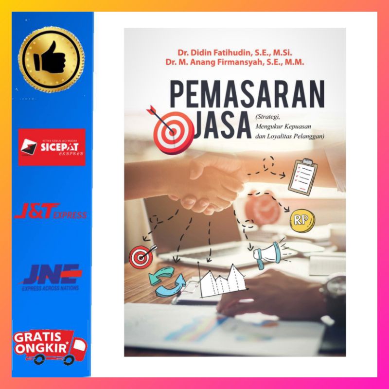Buku Pemasaran Jasa (strategi mengukur kepuasan dan loyalitas pelanggan)