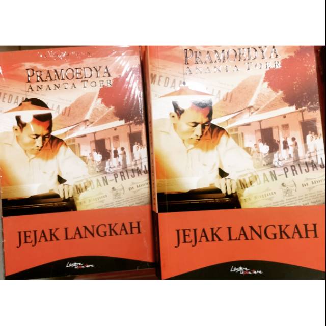 Pramoedya Ananta Toer : JEJAK LANGKAH