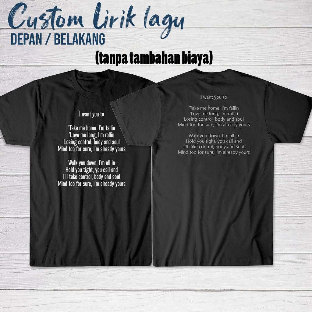 Kaos Lirik Lagu Custom Request / Kaos Lirik Lagu BISA COD