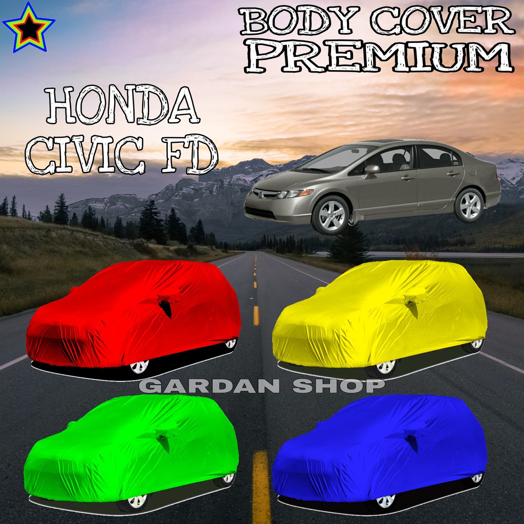 Sarung Mobil HONDA CIVIC FD Polos WARNA Body Cover Honda PREMIUM