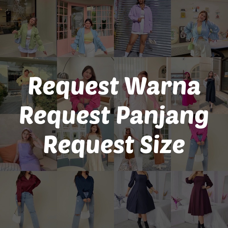 Request Warna/ Panjang/ Size WAJIB CHECKOUT INI