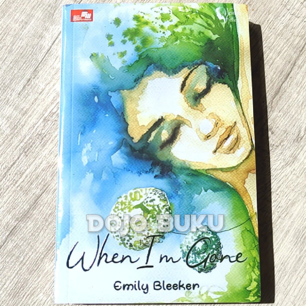 Wf: When I`m Gone by Emily Bleeker